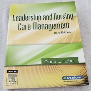 Leadership and Nursing Care Management Textbook